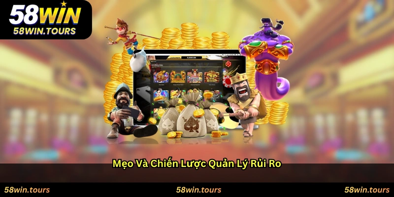 Mẹo và chiến lược quản lý rủi ro