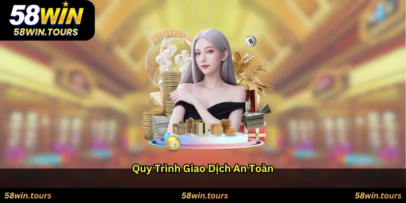 Quy trình giao dịch an toàn